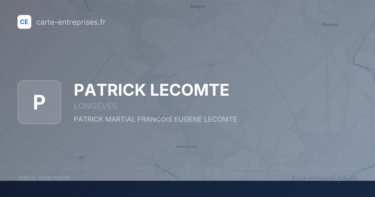 PATRICK LECOMTE — 513676874 — fiche entreprise