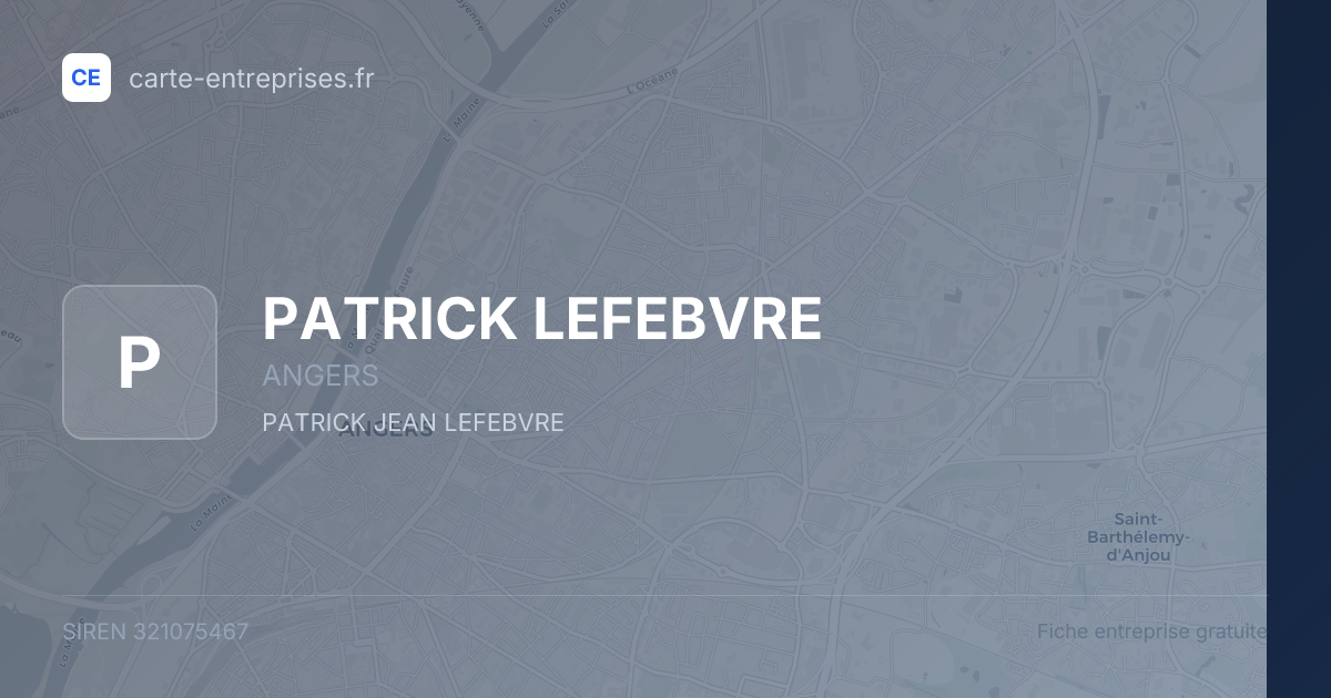PATRICK LEFEBVRE — 321075467 — fiche entreprise