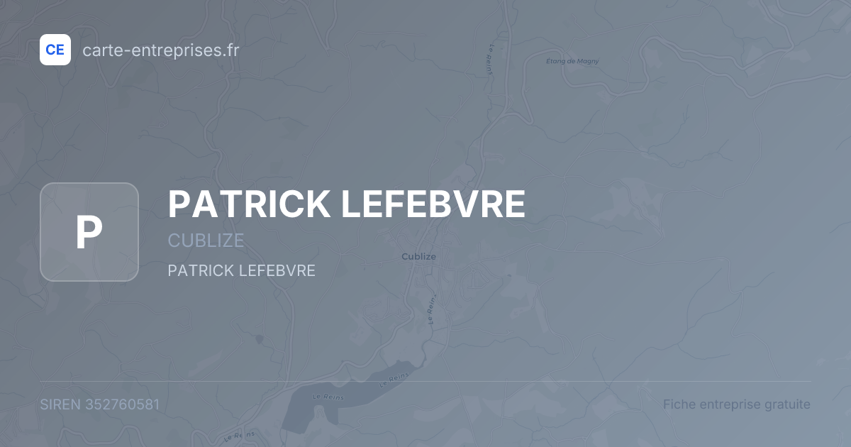 PATRICK LEFEBVRE — 352760581 — fiche entreprise