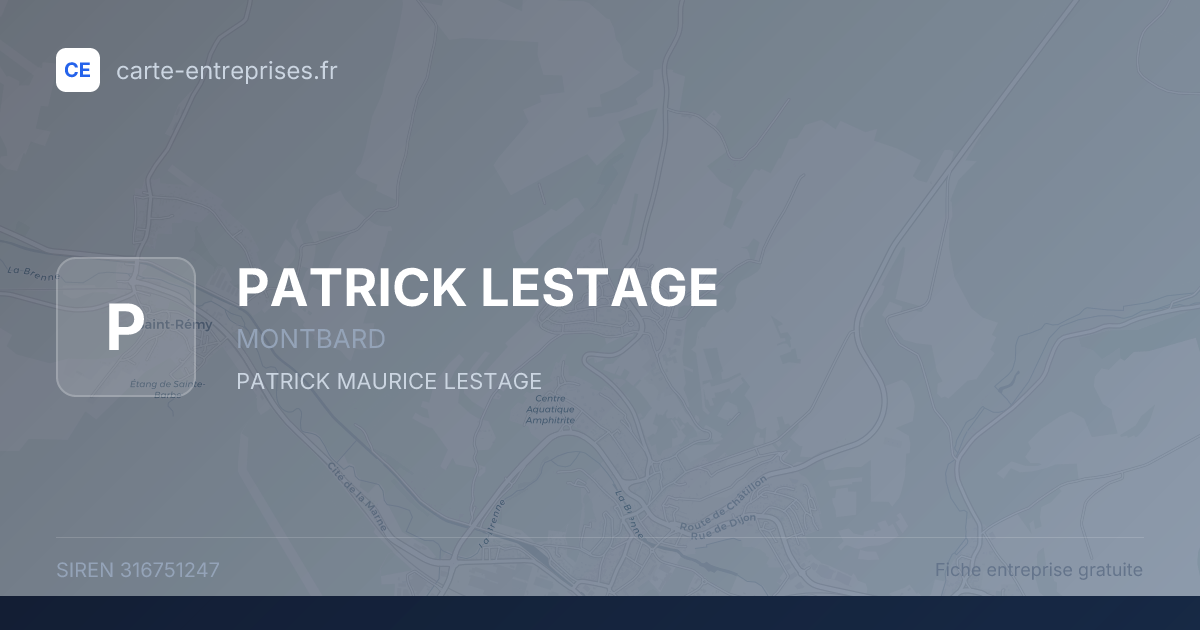 PATRICK LESTAGE — 316751247 — fiche entreprise