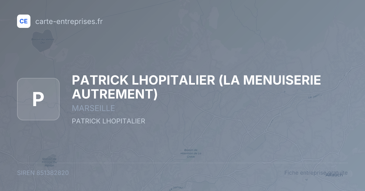 PATRICK LHOPITALIER (LA MENUISERIE AUTREMENT) — 851382820 — fiche entreprise