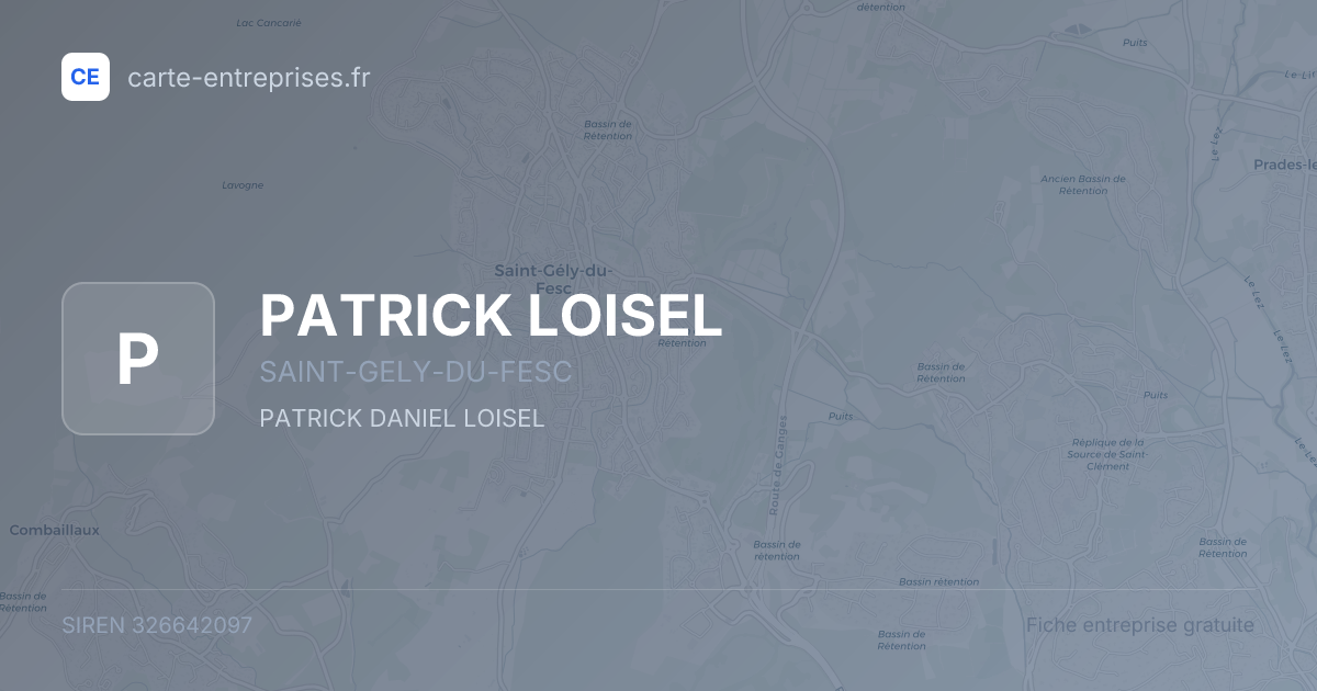 PATRICK LOISEL — 326642097 — fiche entreprise
