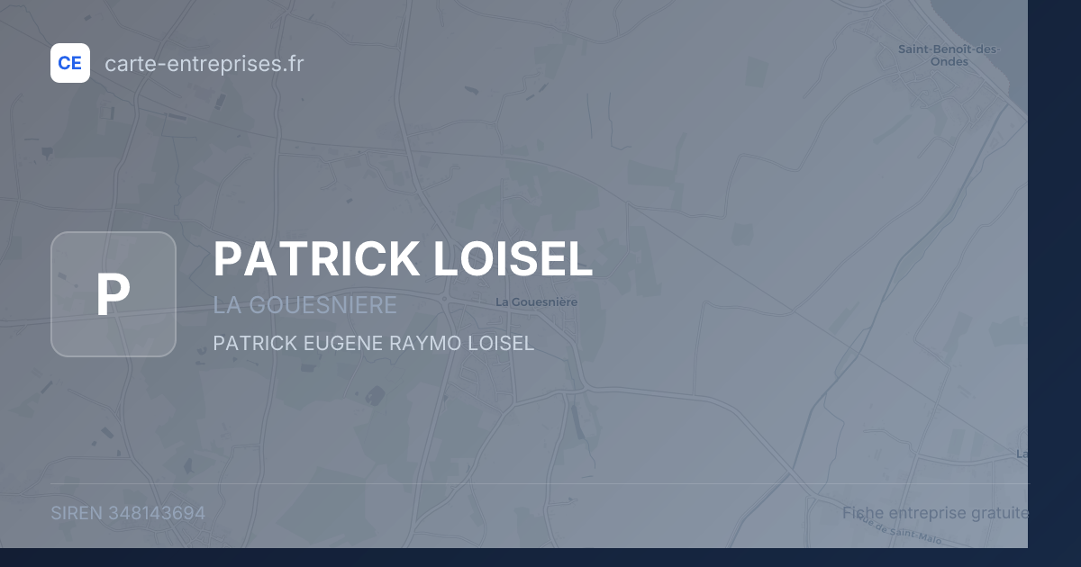 PATRICK LOISEL — 348143694 — fiche entreprise