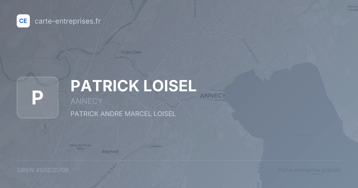 PATRICK LOISEL — 493820708 — fiche entreprise