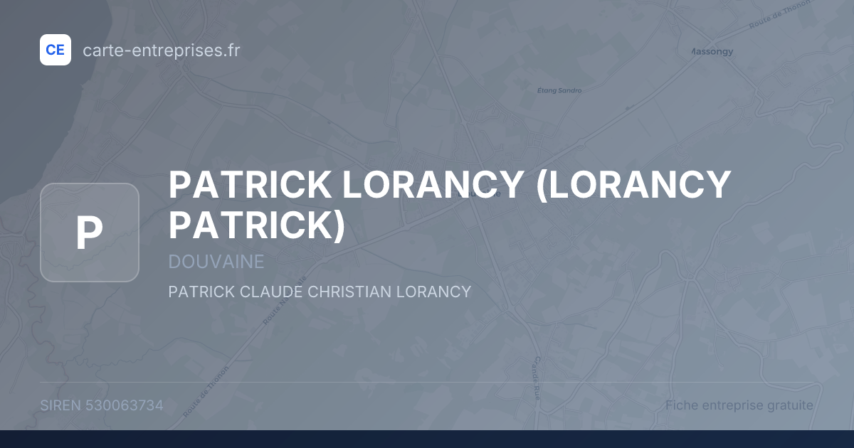 PATRICK LORANCY (LORANCY PATRICK) — 530063734 — fiche entreprise