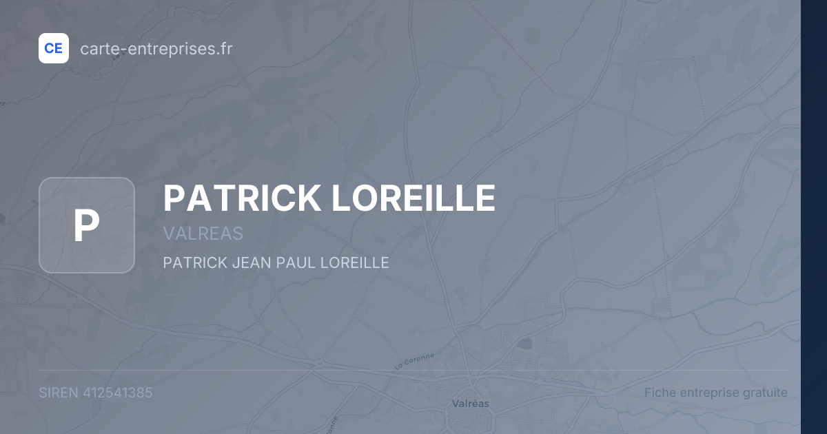 PATRICK LOREILLE — 412541385 — fiche entreprise