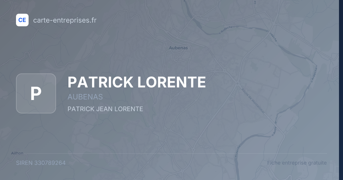 PATRICK LORENTE — 330789264 — fiche entreprise