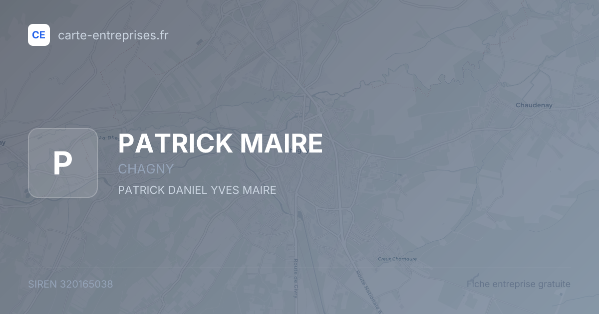 PATRICK MAIRE — 320165038 — fiche entreprise