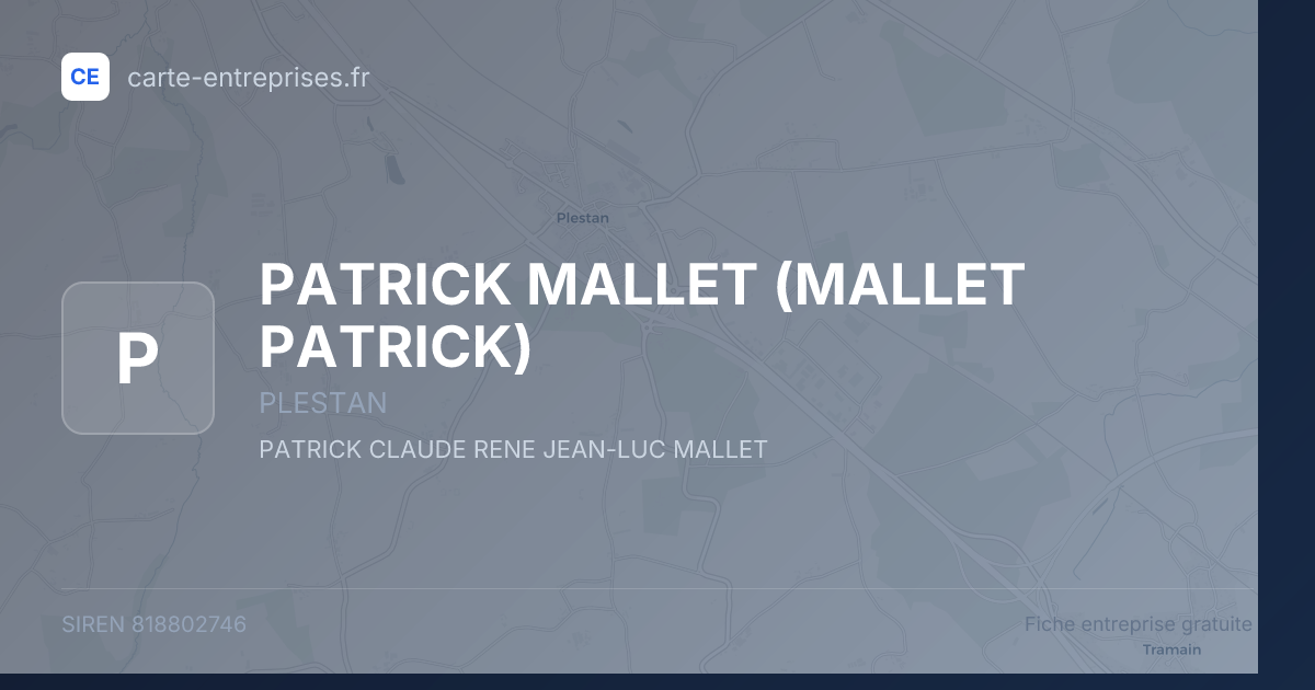PATRICK MALLET (MALLET PATRICK) — 818802746 — fiche entreprise