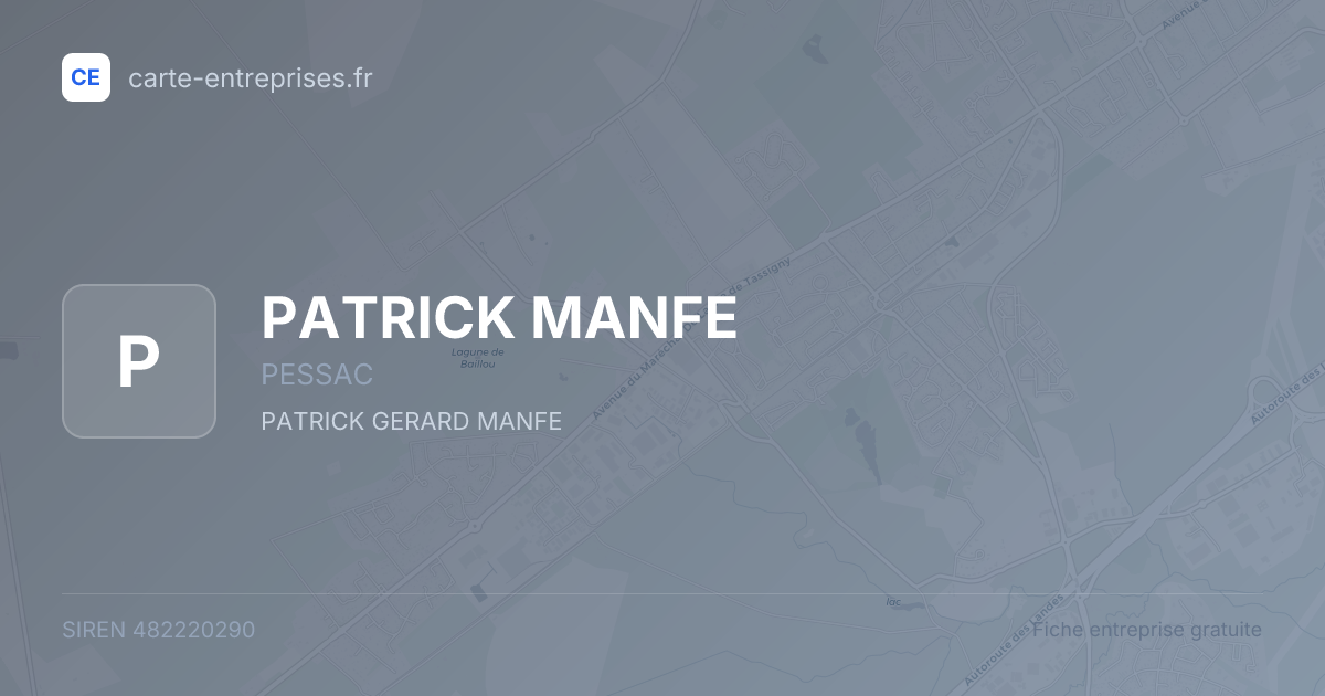 PATRICK MANFE — 482220290 — fiche entreprise