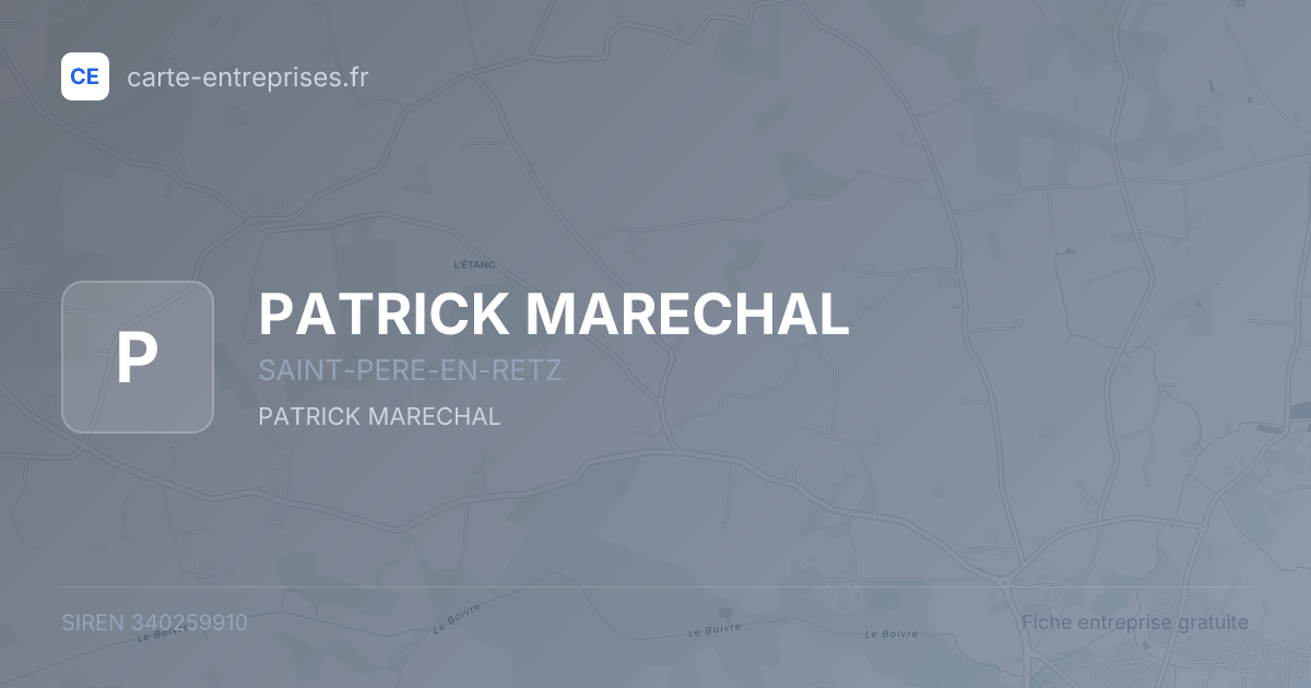 PATRICK MARECHAL — 340259910 — fiche entreprise