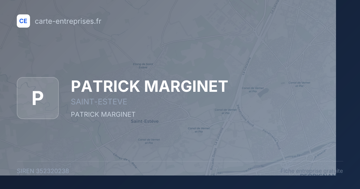 PATRICK MARGINET — 352320238 — fiche entreprise