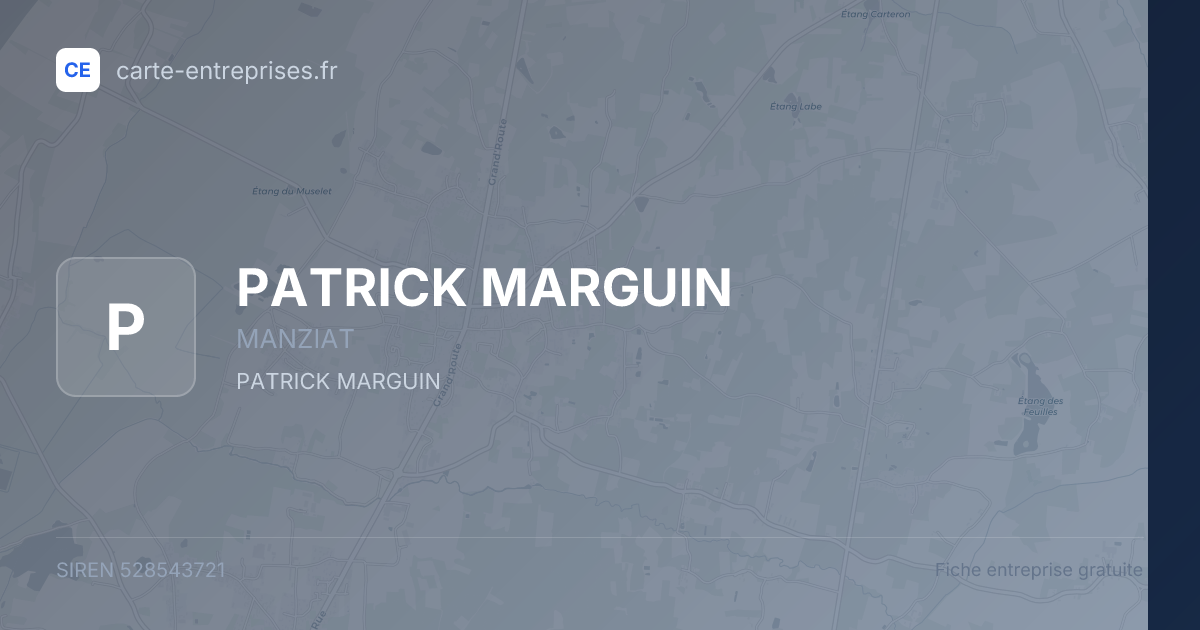 PATRICK MARGUIN — 528543721 — fiche entreprise