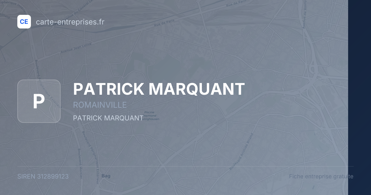 PATRICK MARQUANT — 312899123 — fiche entreprise