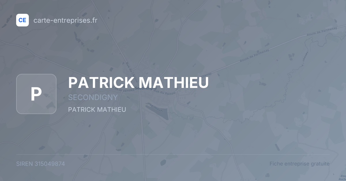 PATRICK MATHIEU — 315049874 — fiche entreprise
