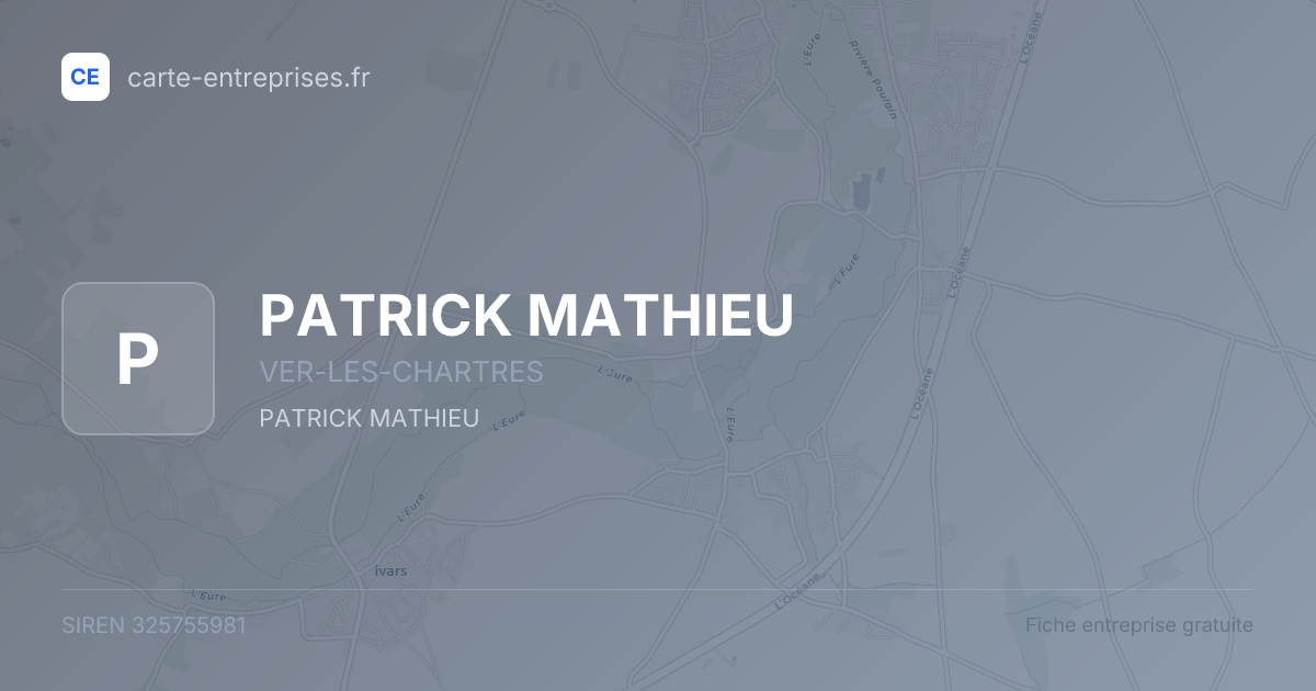 PATRICK MATHIEU — 325755981 — fiche entreprise