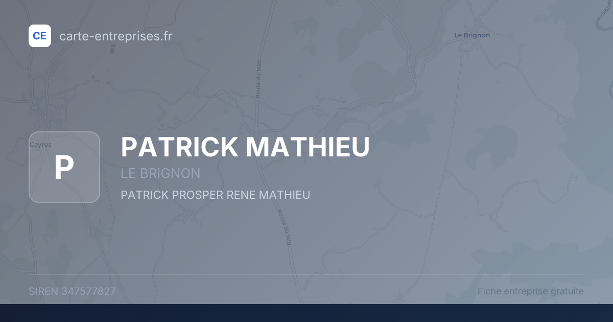 PATRICK MATHIEU — 347577827 — fiche entreprise