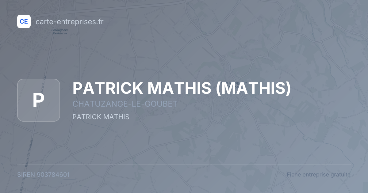 PATRICK MATHIS (MATHIS) — 903784601 — fiche entreprise