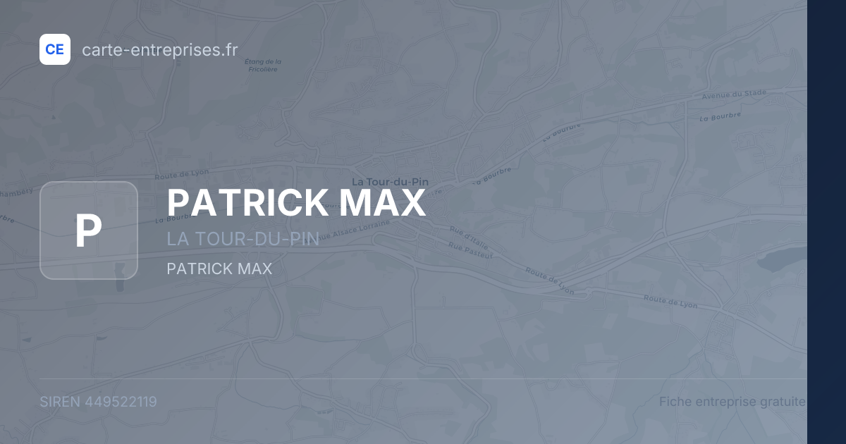 PATRICK MAX — 449522119 — fiche entreprise