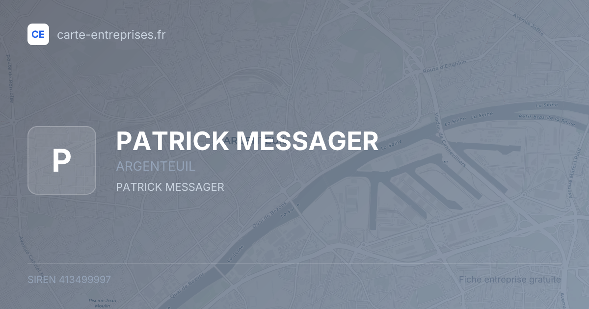 PATRICK MESSAGER — 413499997 — fiche entreprise