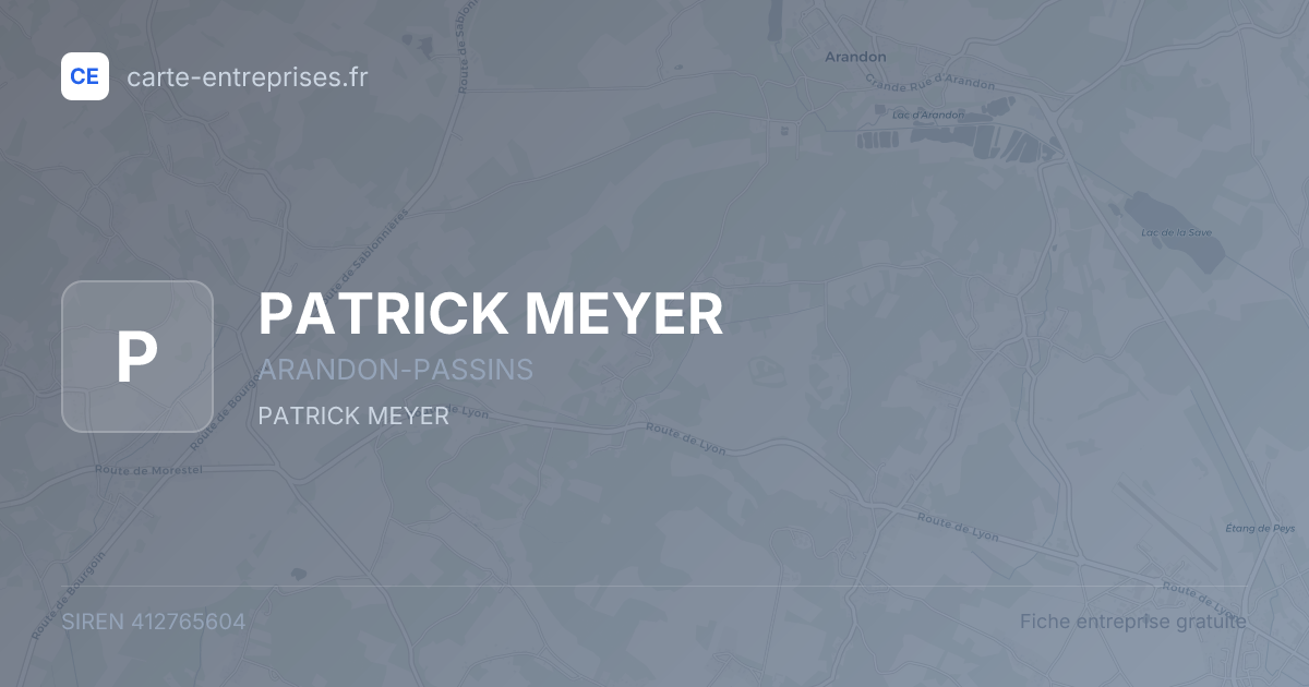 PATRICK MEYER — 412765604 — fiche entreprise
