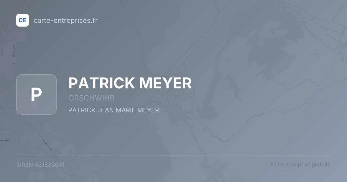 PATRICK MEYER — 421833641 — fiche entreprise