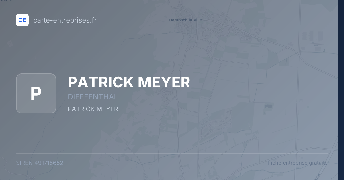 PATRICK MEYER — 491715652 — fiche entreprise