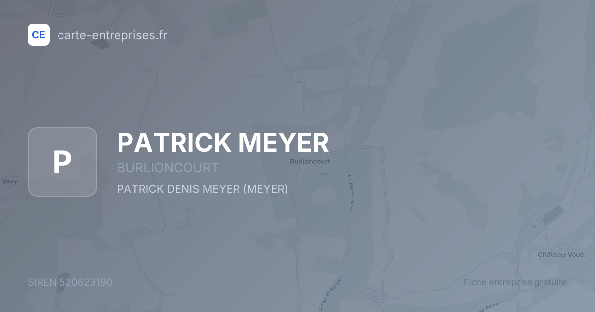 PATRICK MEYER — 520623190 — fiche entreprise