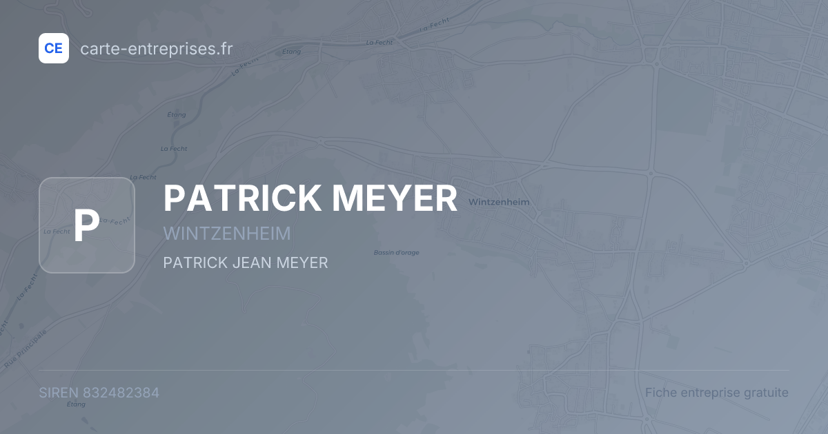 PATRICK MEYER — 832482384 — fiche entreprise