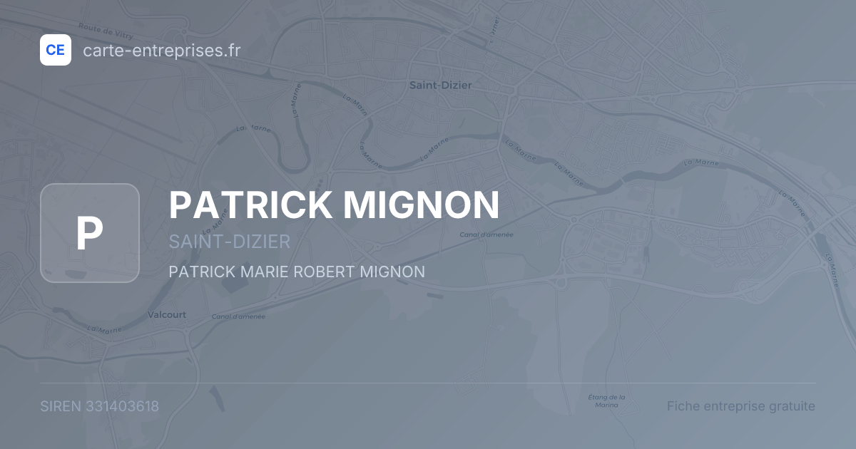 PATRICK MIGNON — 331403618 — fiche entreprise