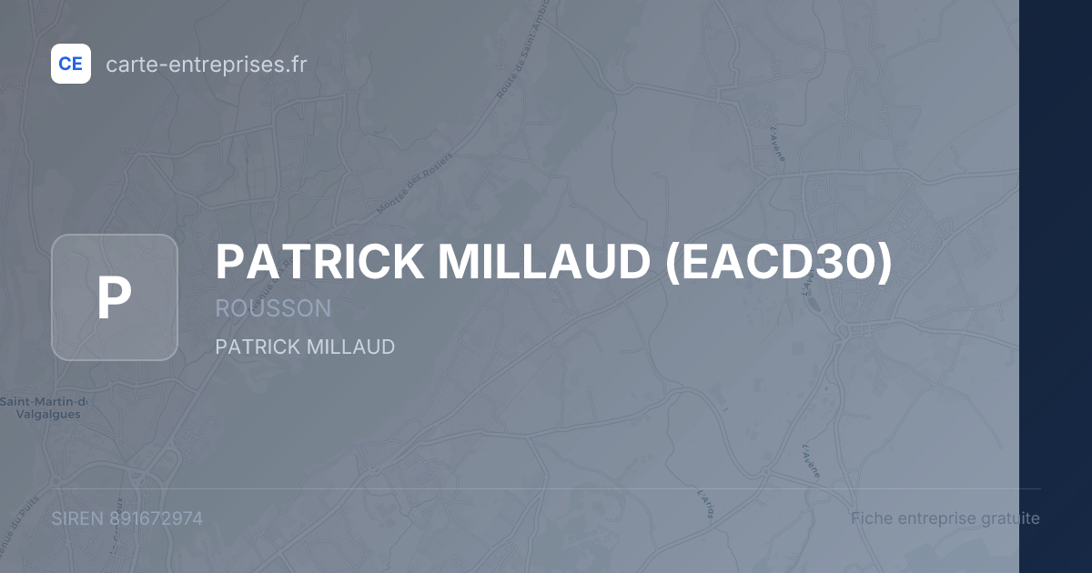 PATRICK MILLAUD (EACD30) — 891672974 — fiche entreprise