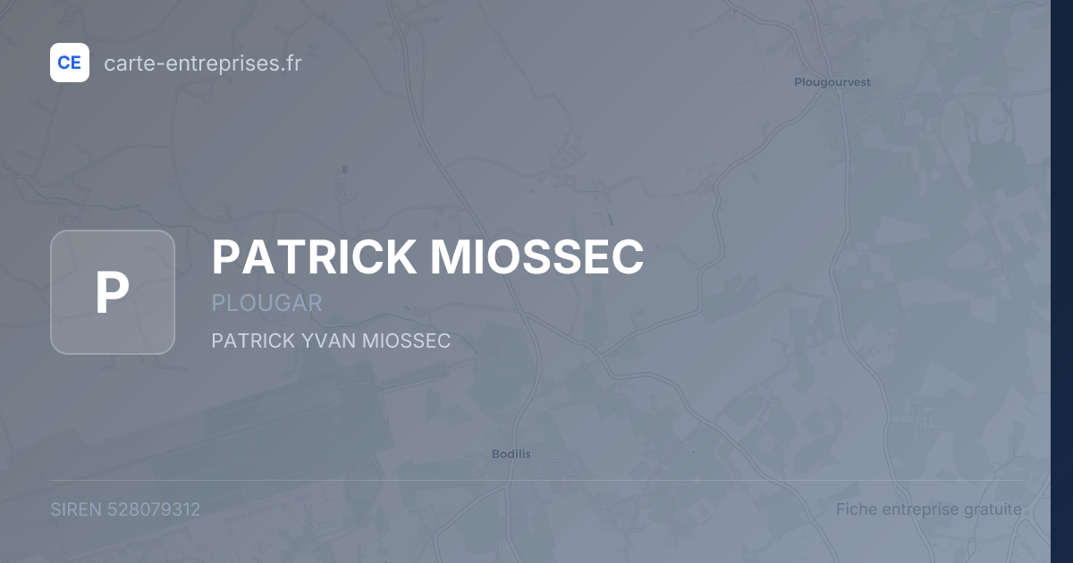 PATRICK MIOSSEC — 528079312 — fiche entreprise