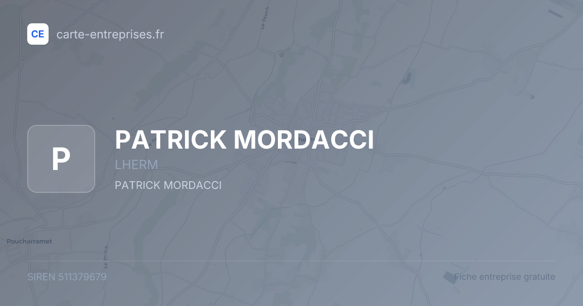 PATRICK MORDACCI — 511379679 — fiche entreprise