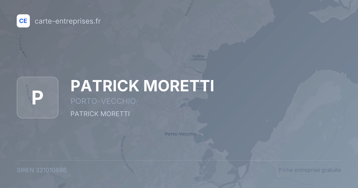 PATRICK MORETTI — 321010886 — fiche entreprise
