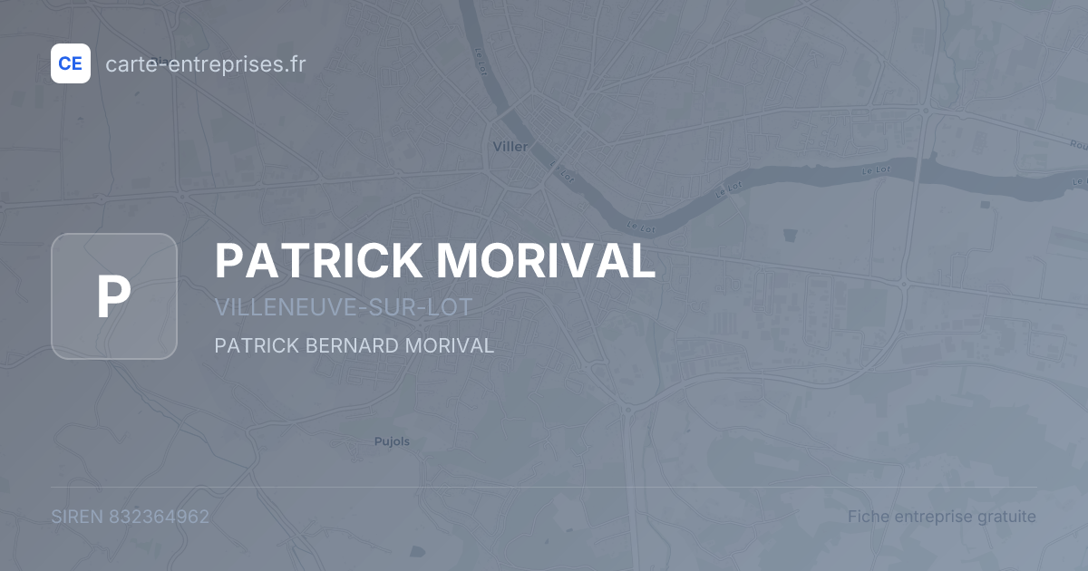 PATRICK MORIVAL — 832364962 — fiche entreprise