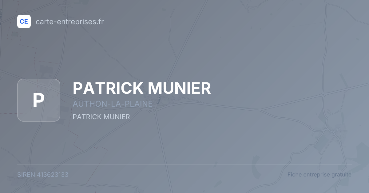 PATRICK MUNIER — 413623133 — fiche entreprise