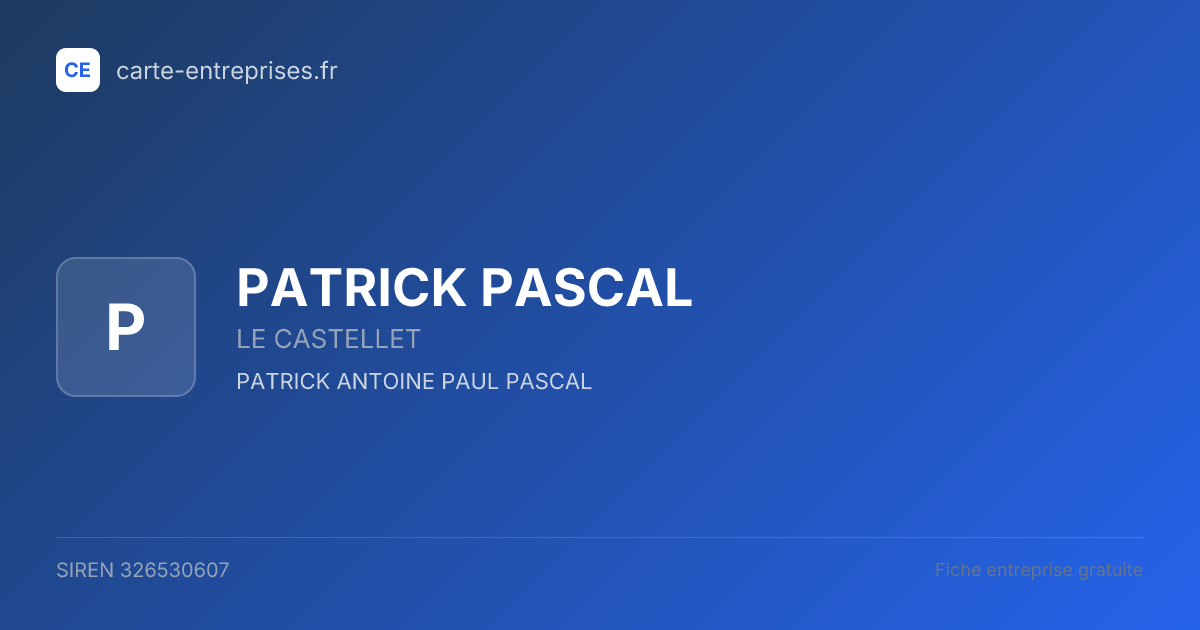 PATRICK PASCAL — 326530607 — fiche entreprise