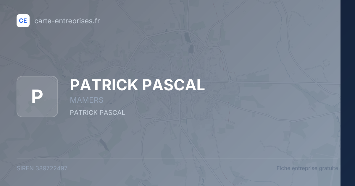 PATRICK PASCAL — 389722497 — fiche entreprise