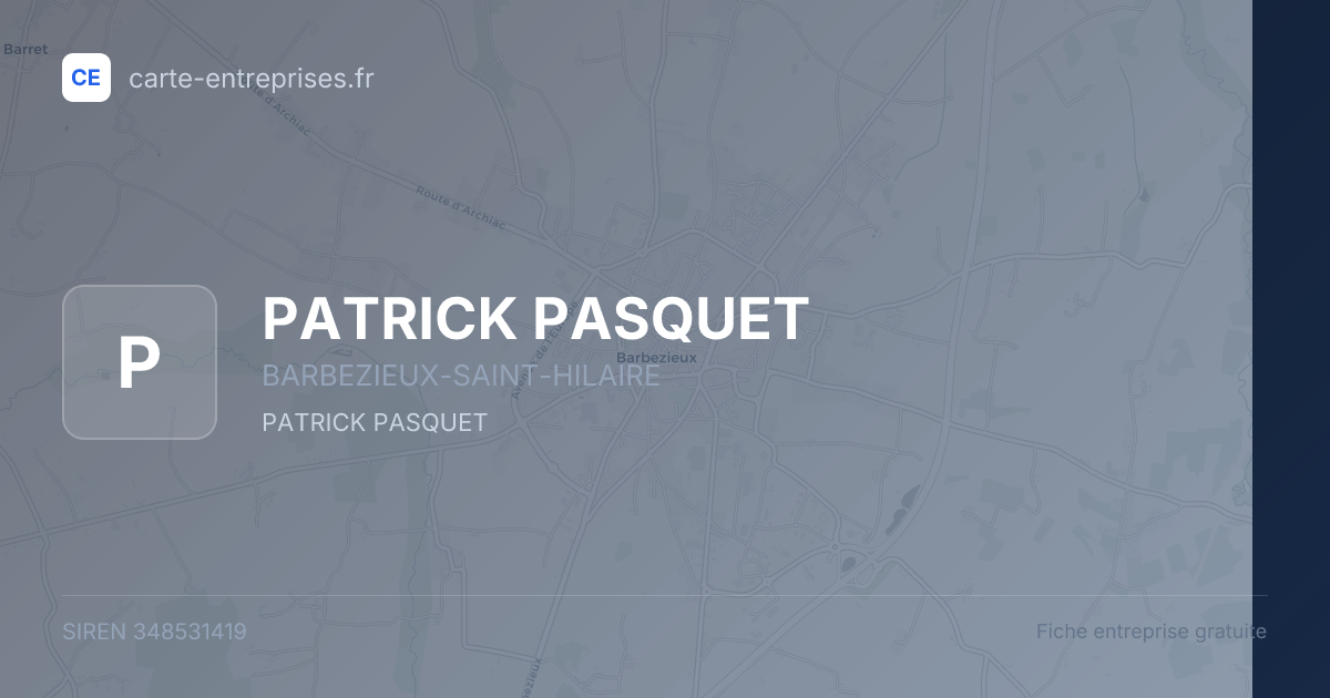 PATRICK PASQUET — 348531419 — fiche entreprise