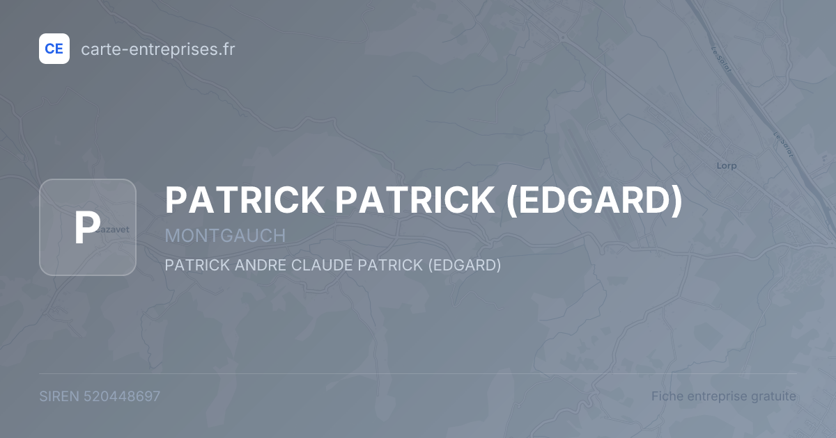 PATRICK PATRICK (EDGARD) — 520448697 — fiche entreprise