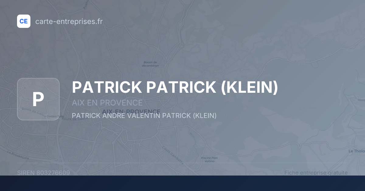 PATRICK PATRICK (KLEIN) — 803276609 — fiche entreprise
