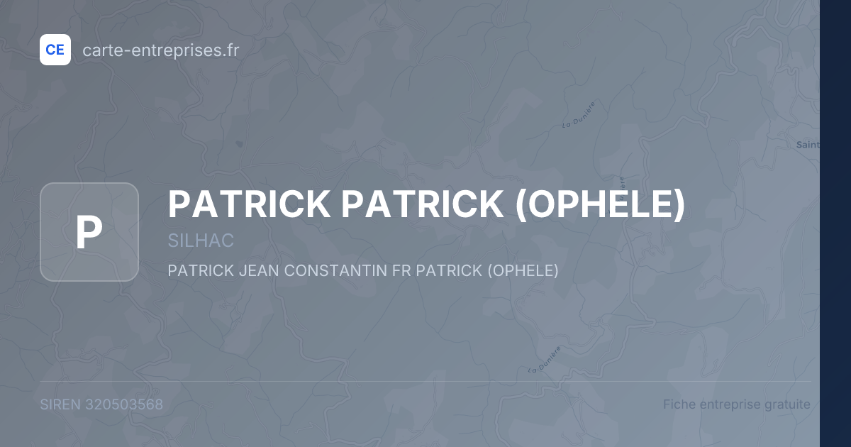PATRICK PATRICK (OPHELE) — 320503568 — fiche entreprise