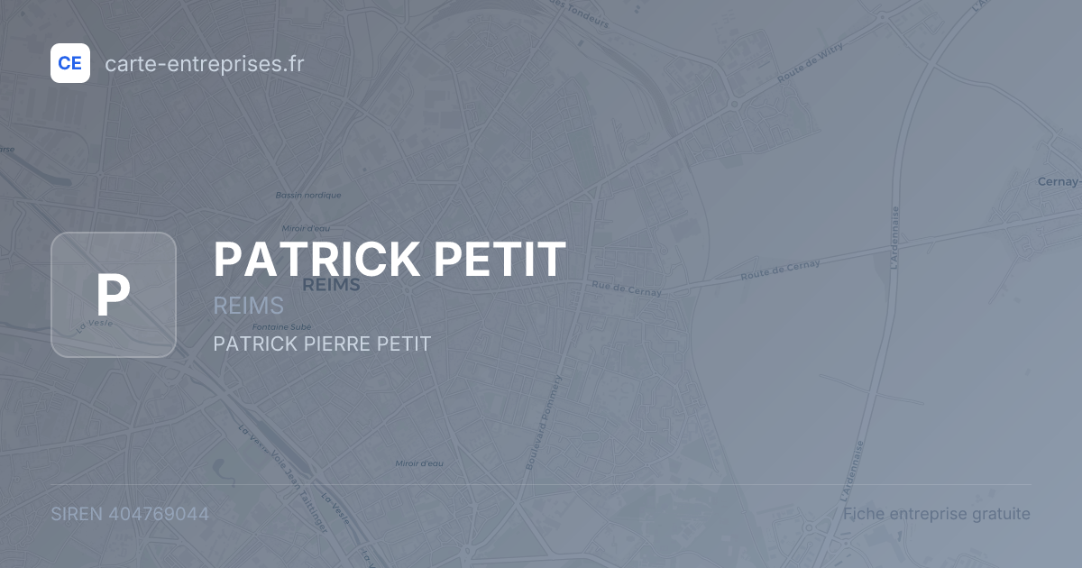 PATRICK PETIT — 404769044 — fiche entreprise