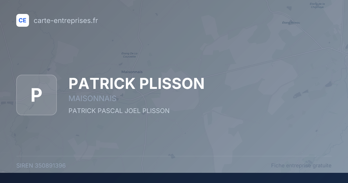 PATRICK PLISSON — 350891396 — fiche entreprise