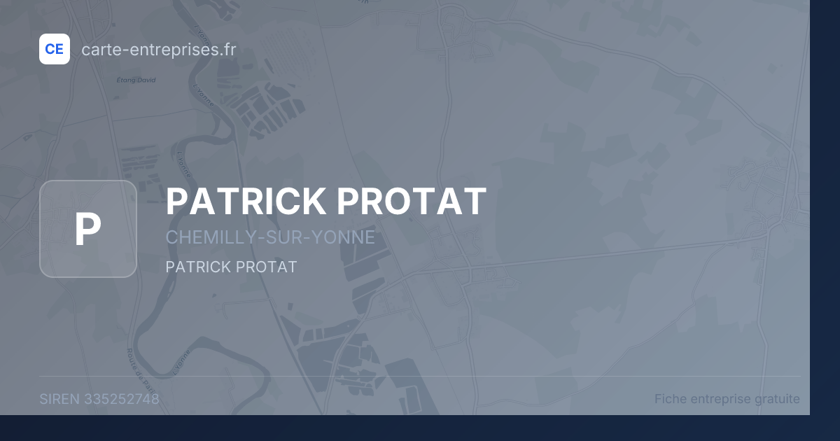 PATRICK PROTAT — 335252748 — fiche entreprise