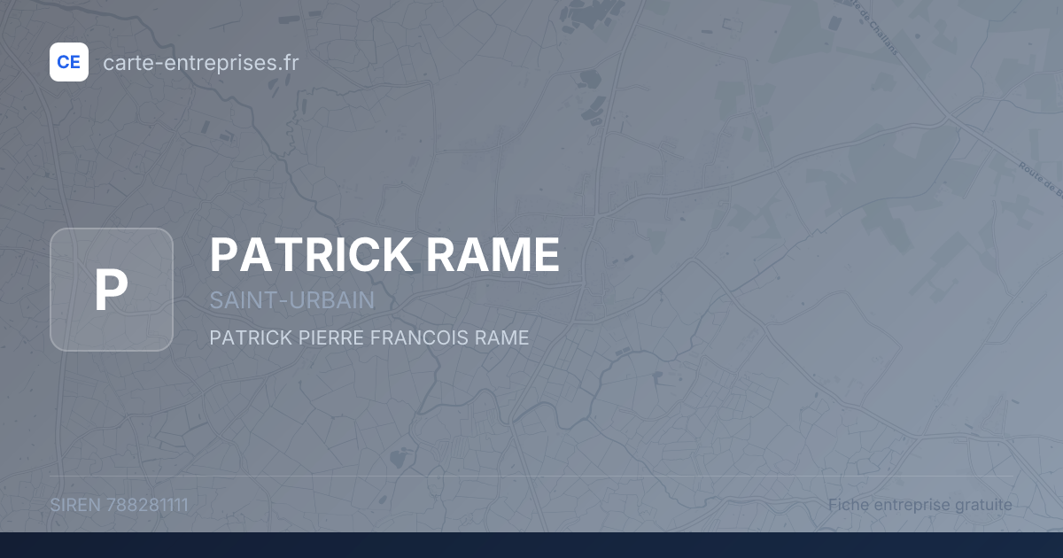 PATRICK RAME — 788281111 — fiche entreprise