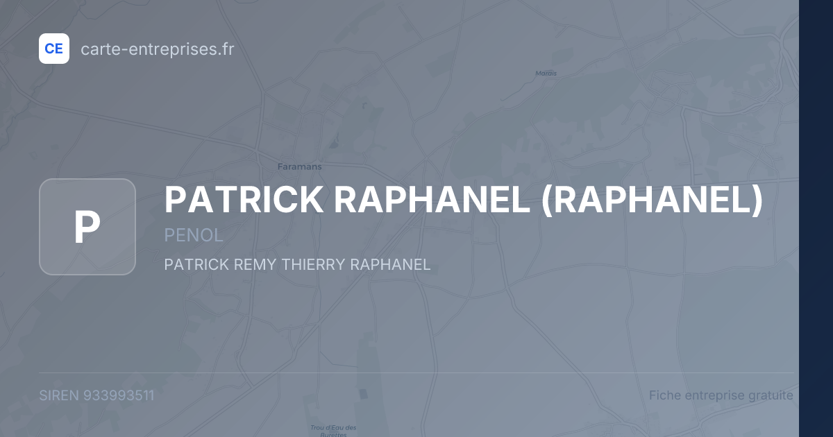 PATRICK RAPHANEL (RAPHANEL) — 933993511 — fiche entreprise