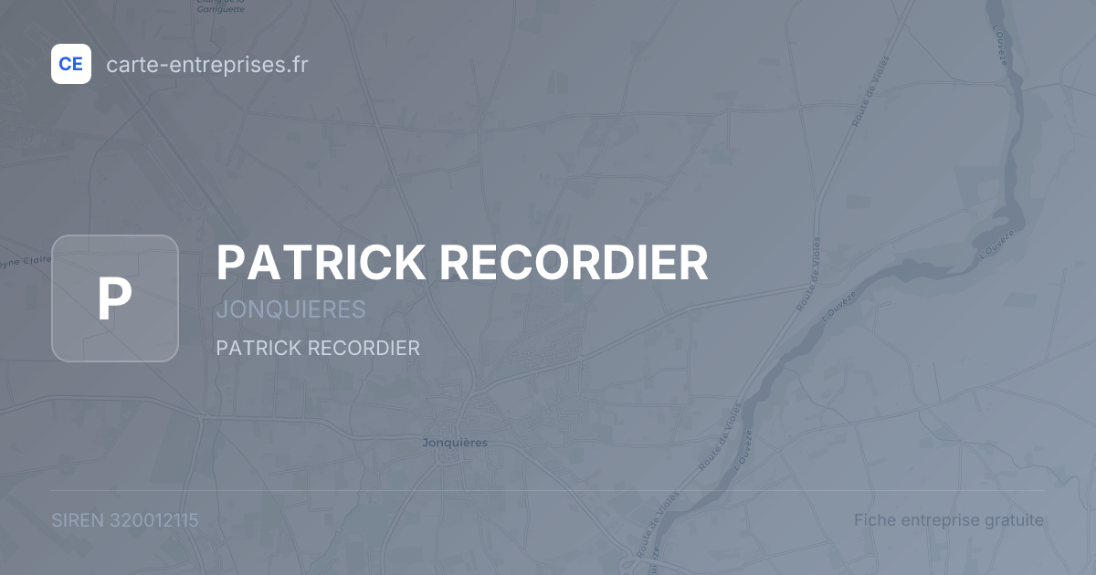 PATRICK RECORDIER — 320012115 — fiche entreprise