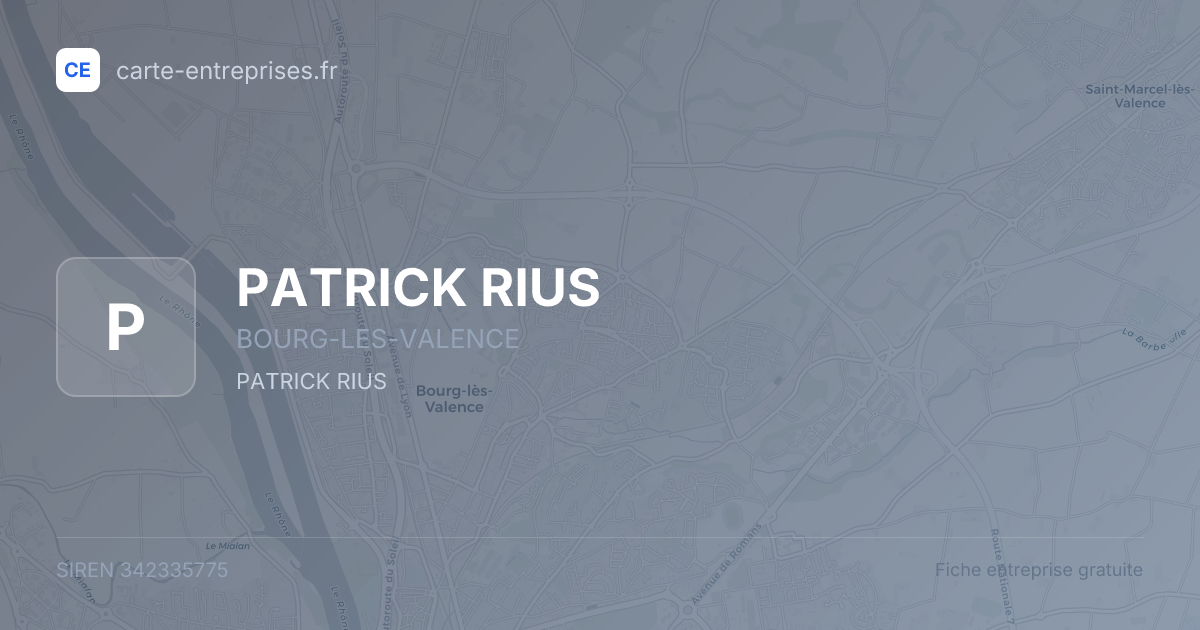 PATRICK RIUS — 342335775 — fiche entreprise