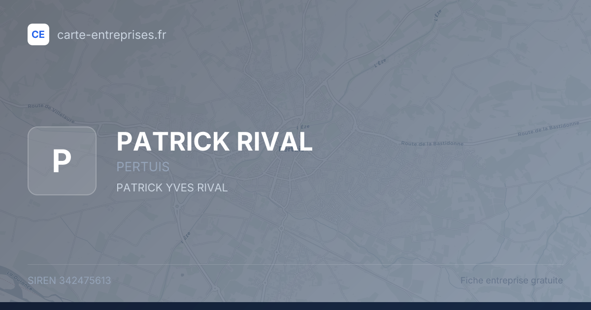 PATRICK RIVAL — 342475613 — fiche entreprise